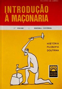 eBook - Introdução à Maçonaria - 1° Volume - História Universal